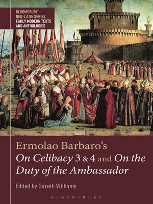 cover image of Ermolao Barbaro's On Celibacy 3 and 4 and On the Duty of the Ambassador